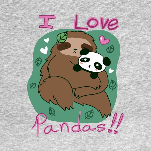 I love Pandas - Panda and Sloth by saradaboru